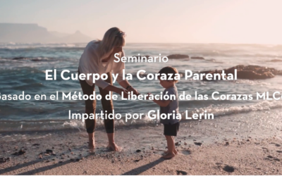 Seminario de “El Cuerpo y la Coraza Parental”. Método de Liberación de las Corazas” MLC©